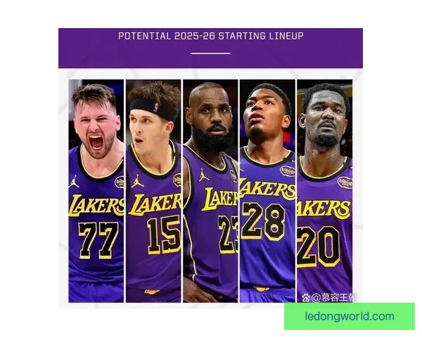 湖人篮网伤情更新 东契奇八村垒可出战 布朗尼等三人被召回